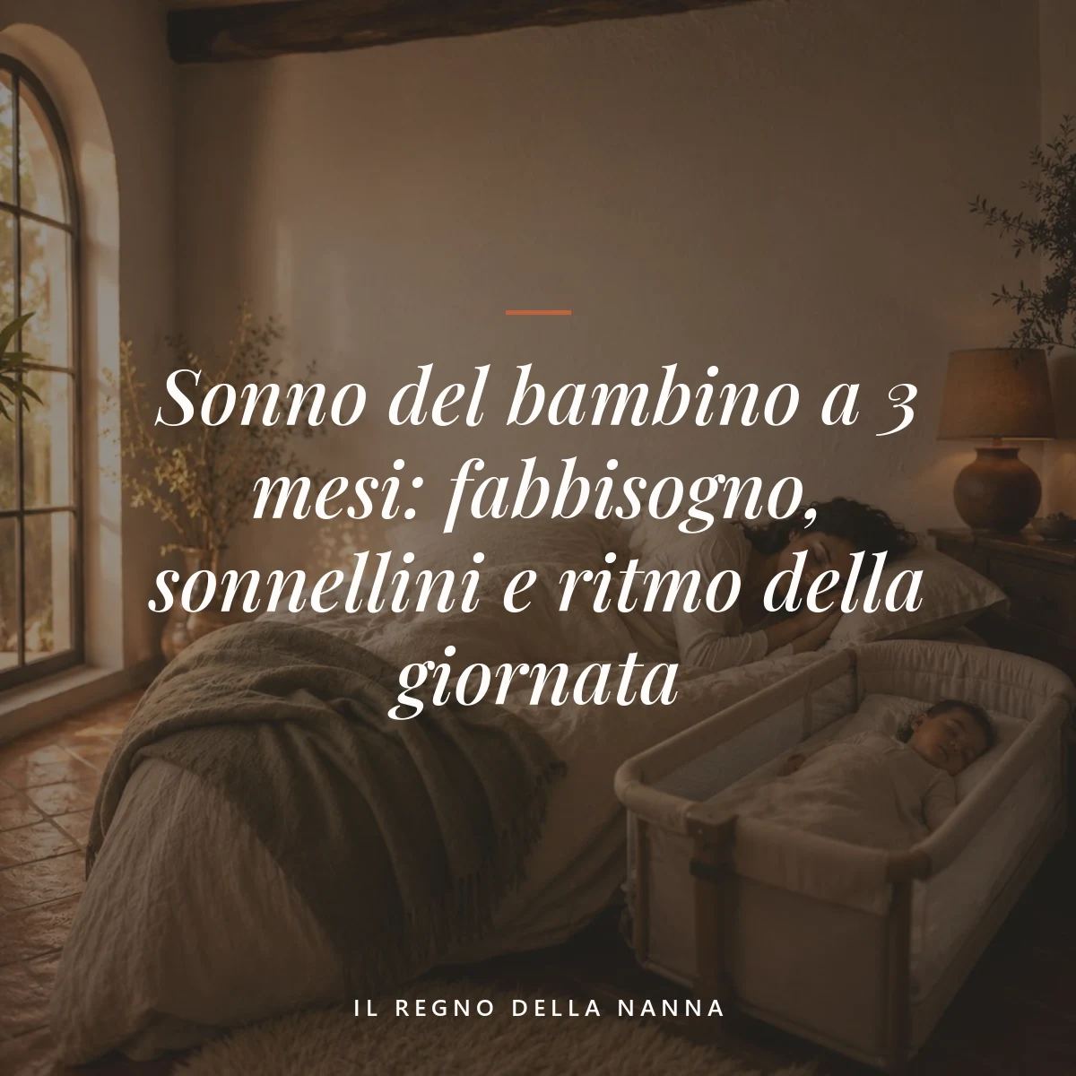 sonno bambino 3 mesi — Sonno del bambino a 3 mesi: fabbisogno, sonnellini e ritmo della giornata